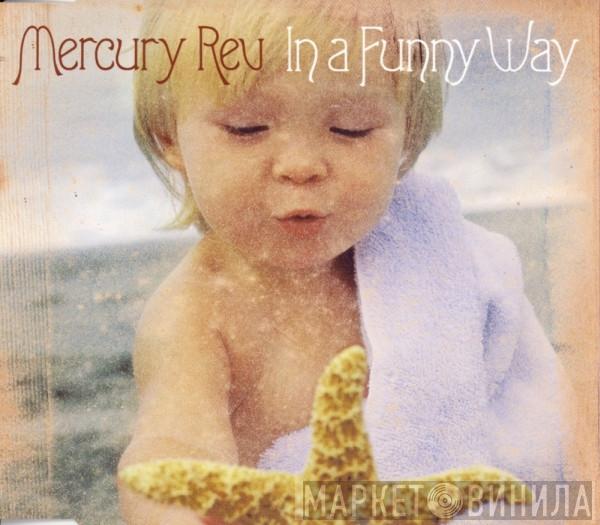 Mercury Rev - In A Funny Way