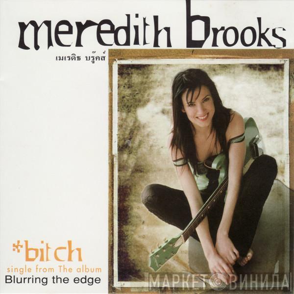  Meredith Brooks  - Bitch
