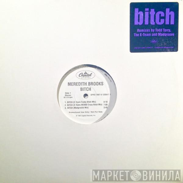  Meredith Brooks  - Bitch