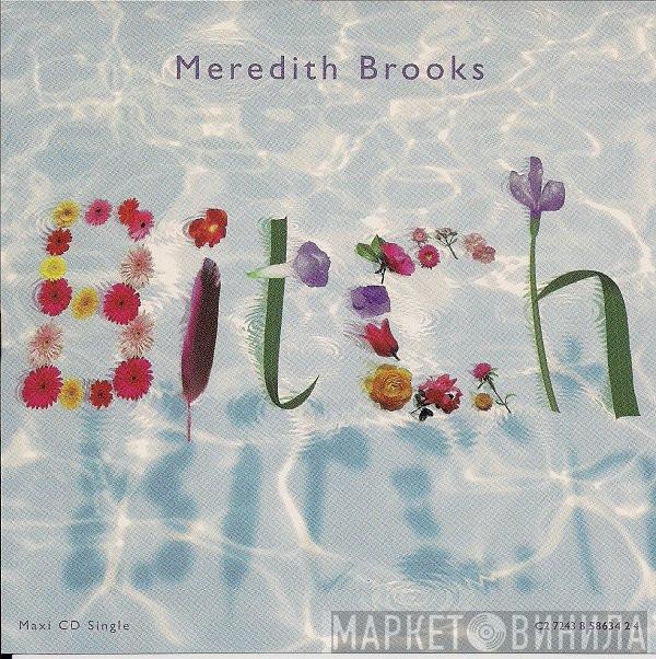  Meredith Brooks  - Bitch
