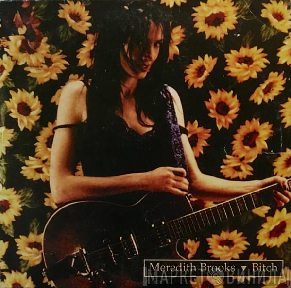  Meredith Brooks  - Bitch