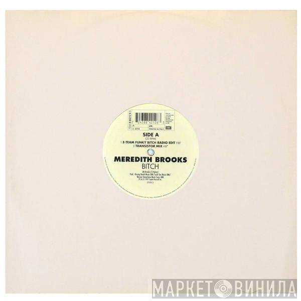  Meredith Brooks  - Bitch