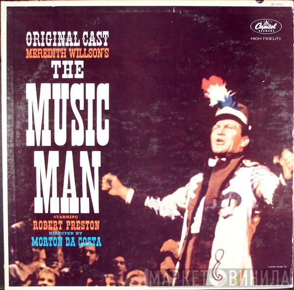 Meredith Willson - The Music Man (Original Cast)