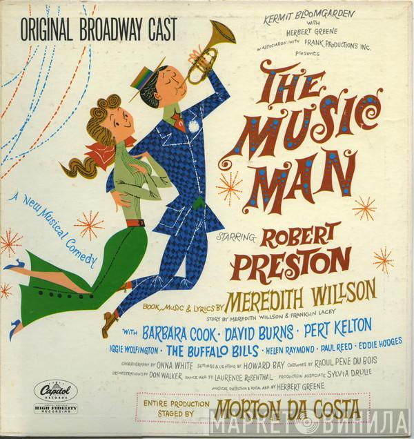  Meredith Willson  - The Music Man - Original Broadway Cast