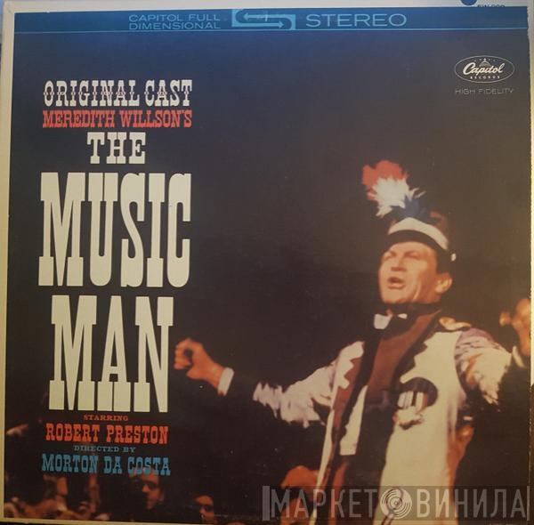  Meredith Willson  - The Music Man - Original Broadway Cast