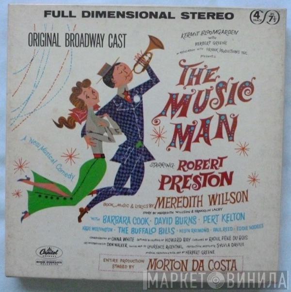  Meredith Willson  - The Music Man - Original Broadway Cast