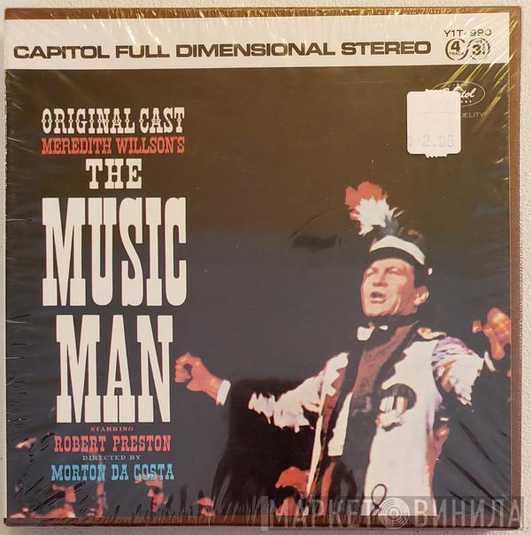  Meredith Willson  - The Music Man - Original Broadway Cast