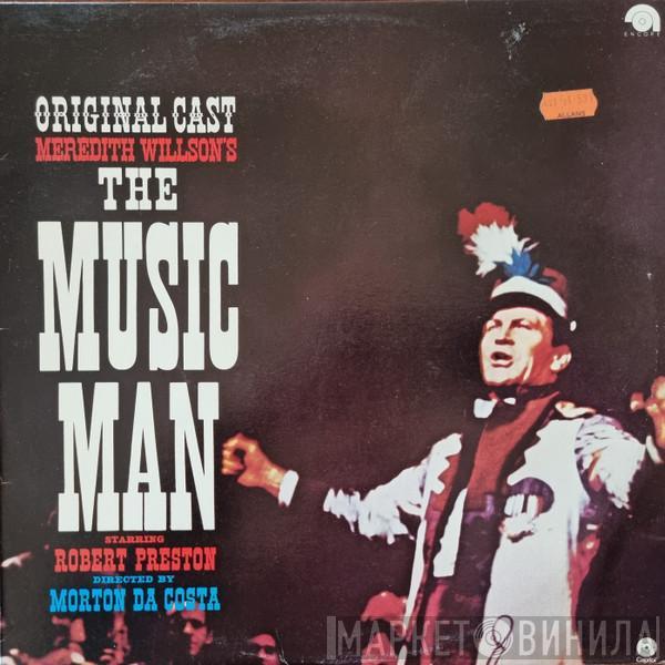  Meredith Willson  - The Music Man - Original Broadway Cast