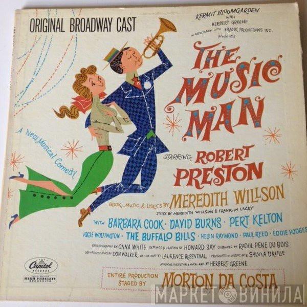 Meredith Willson - The Music Man - Original Broadway Cast