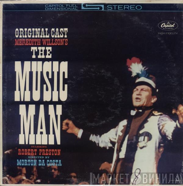  Meredith Willson  - The Music Man - Original Cast