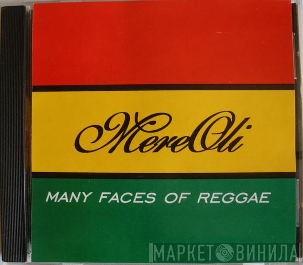  - Mereoli Players - Many Faces Of Reggae