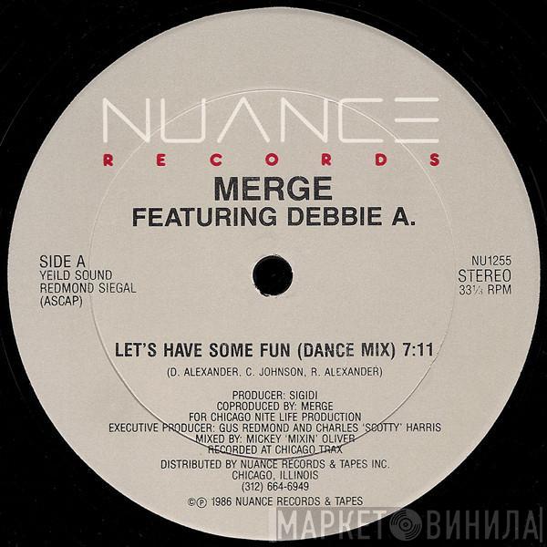 Merge , Debbie A. - Let's Have Some Fun