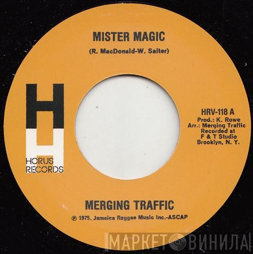 Merging Traffic - Mister Magic / Tonight