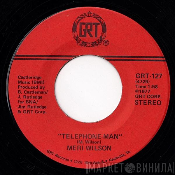  Meri Wilson  - Telephone Man / Itinerary