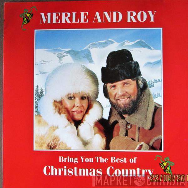 Merle And Roy - Bring You The Best Of Christmas Country