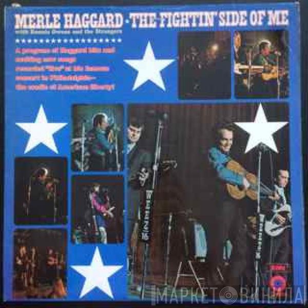 Merle Haggard, Bonnie Owens, The Strangers  - The Fightin' Side Of Me