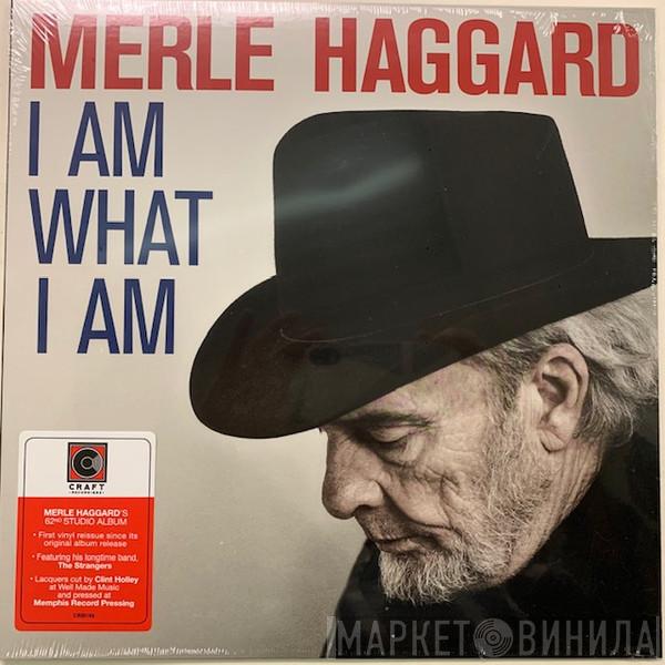  Merle Haggard  - I Am What I Am