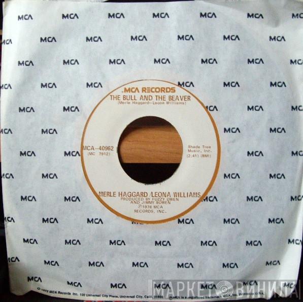 Merle Haggard, Leona Williams - The Bull And The Beaver