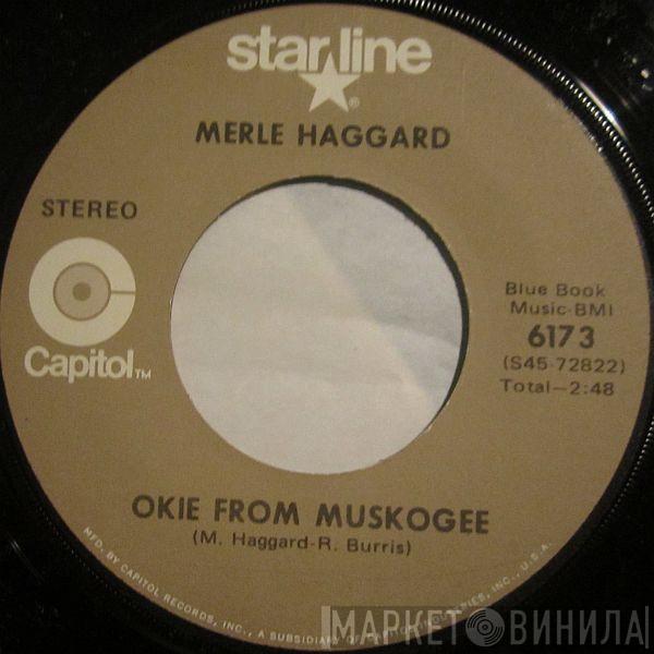 Merle Haggard - Okie From Muskogee / Daddy Frank (The Guitar Man)