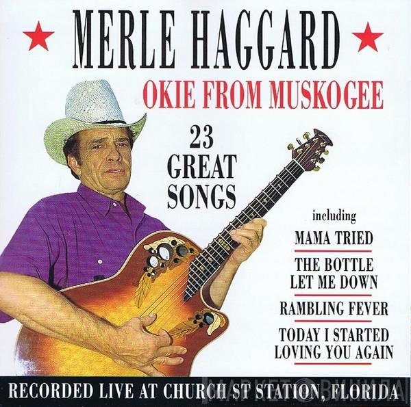 Merle Haggard - Okie From Muskogee