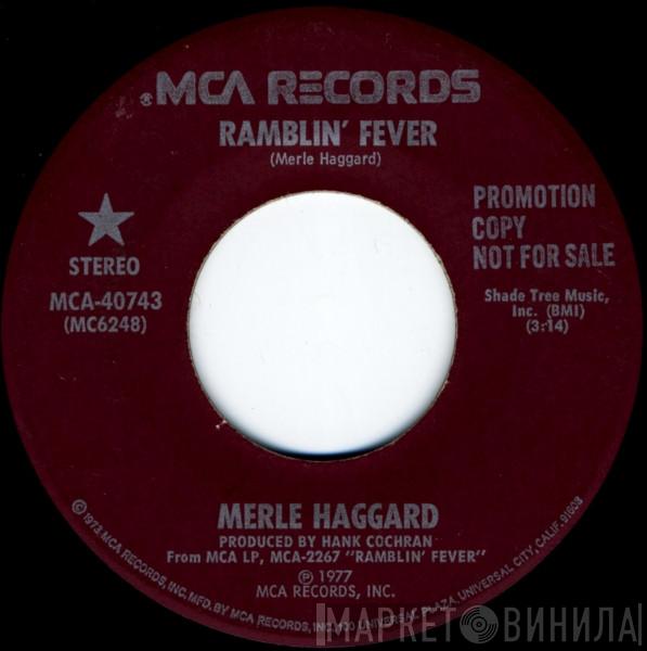 Merle Haggard - Ramblin' Fever