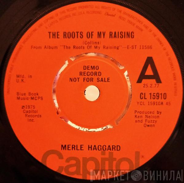 Merle Haggard - The Roots Of My Raising