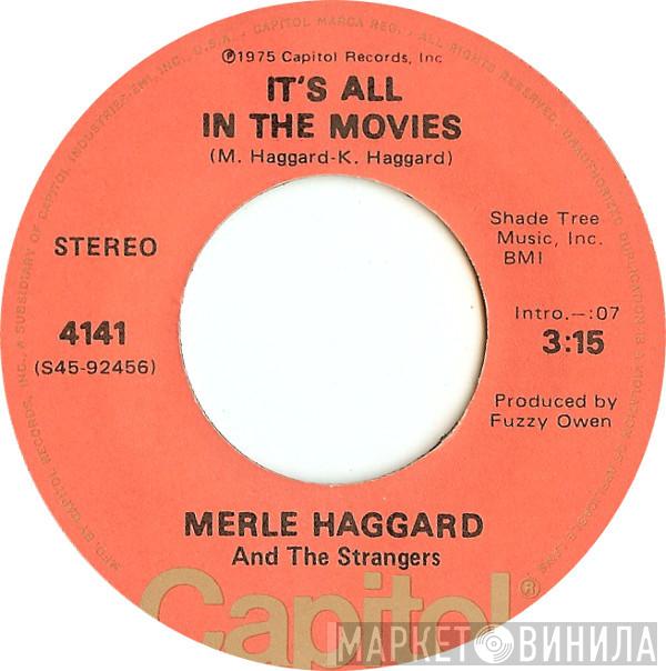 Merle Haggard, The Strangers  - It's All In The Movies