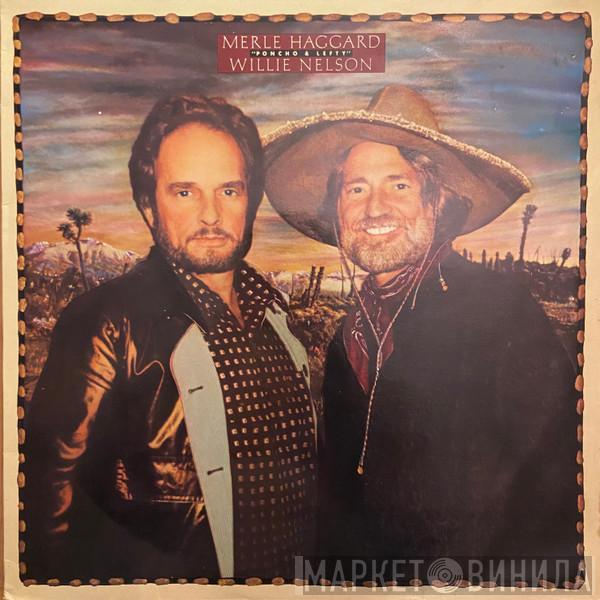 Merle Haggard, Willie Nelson - Poncho & Lefty
