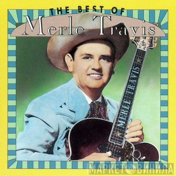 Merle Travis - The Best Of Merle Travis