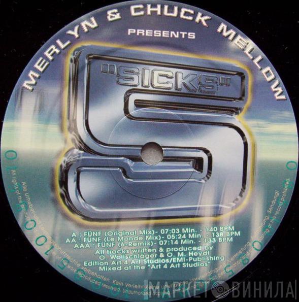 Merlyn & Chuck Mellow - 5 Sicks