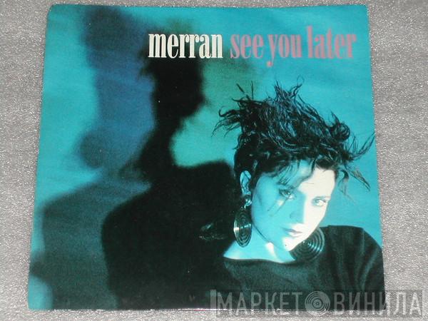 Merran - See You Later