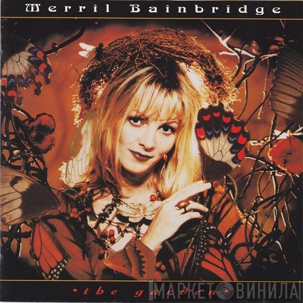 Merril Bainbridge - The Garden