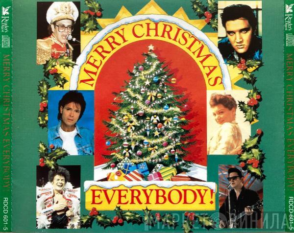  - Merry Christmas Everybody!