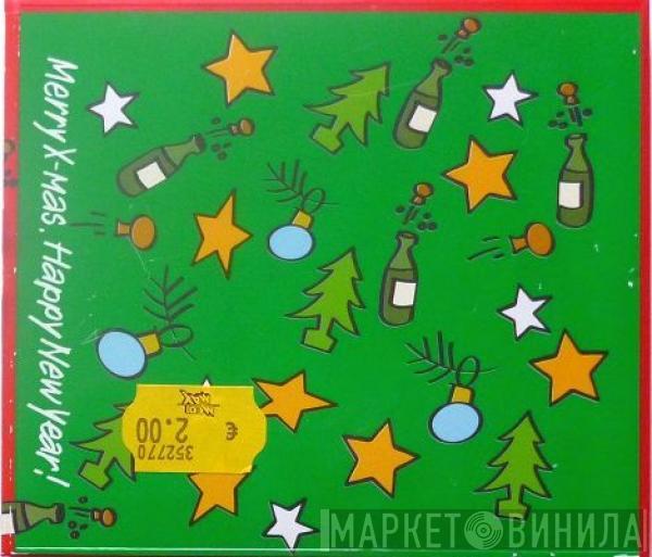  - Merry X-Mas. Happy New Year!