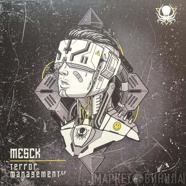 Mesck - Terror Management EP