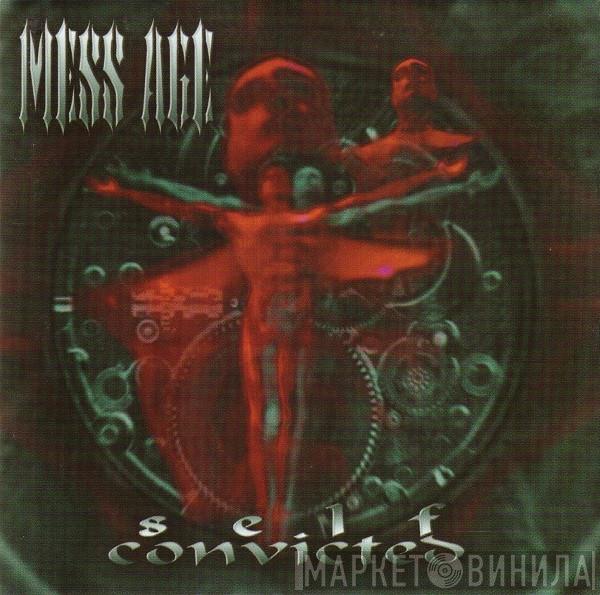 Mess Age - Self Convicted