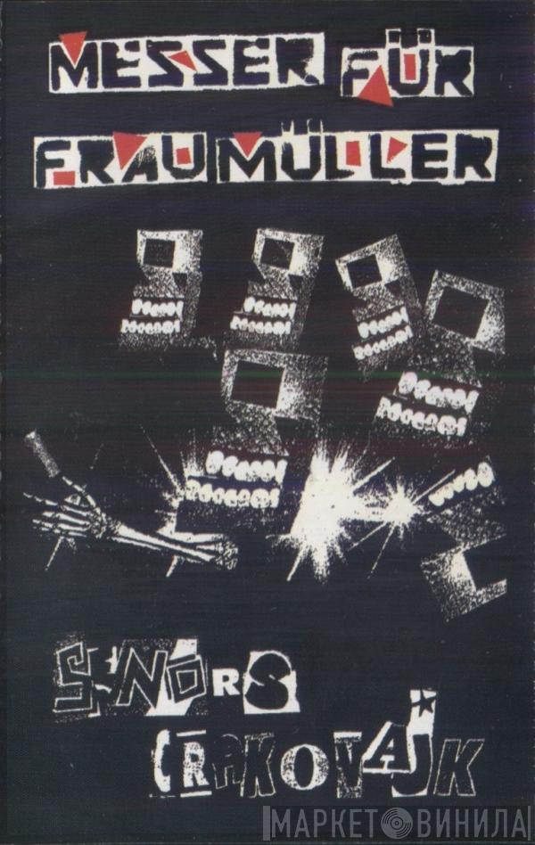  Messer Für Frau Müller  - Senors Crakovajk (Сеньоры Краковяки)