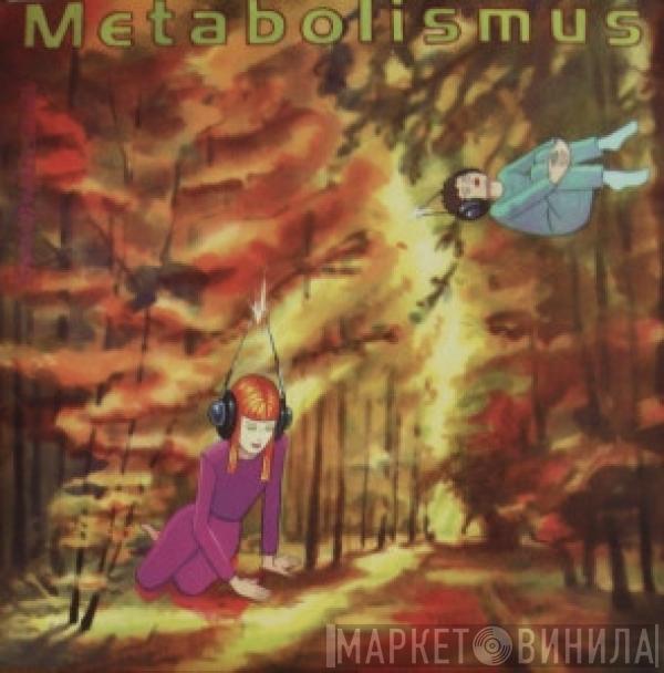 Metabolismus - Sprießwärtsdrall