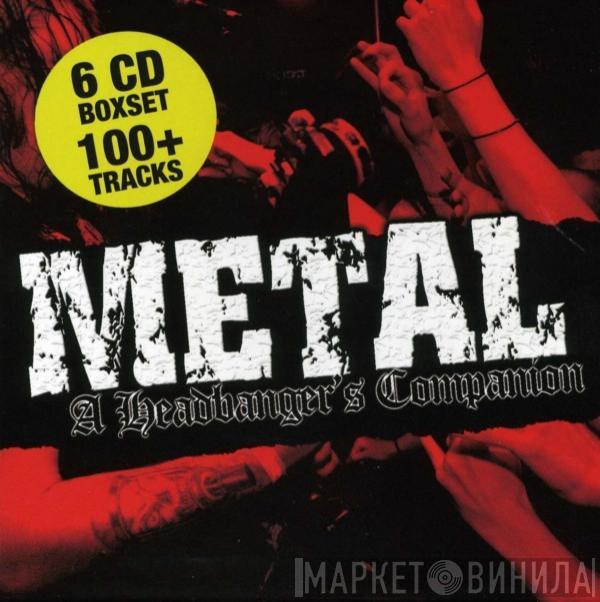  - Metal (A Headbanger's Companion)