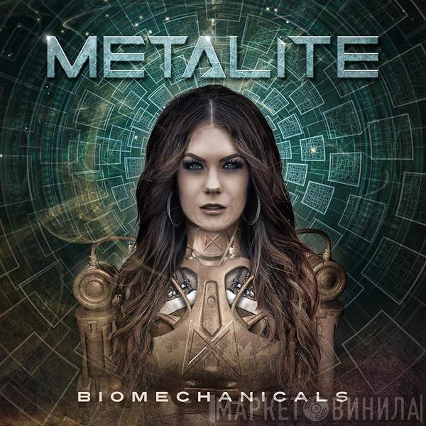 Metalite - Biomechanicals