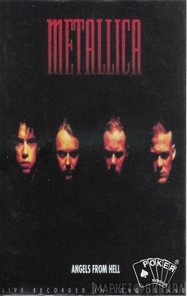  Metallica  - Angels From Hell