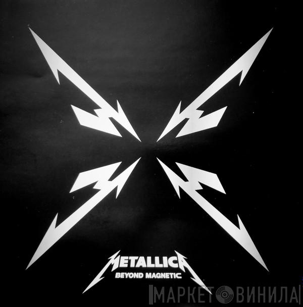  Metallica  - Beyond Magnetic