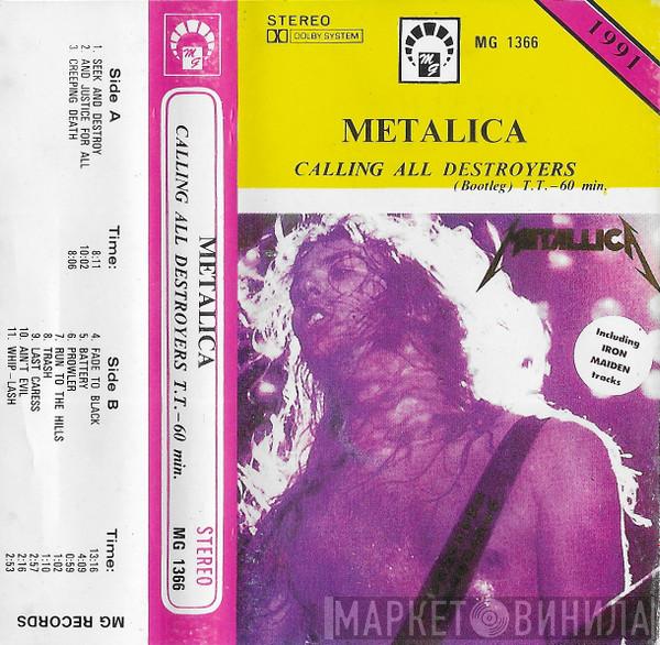  Metallica  - Calling All Destroyers (Bootleg)