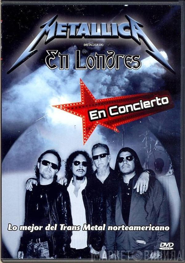  Metallica  - En Londres En Corcierto (Metallica UK)