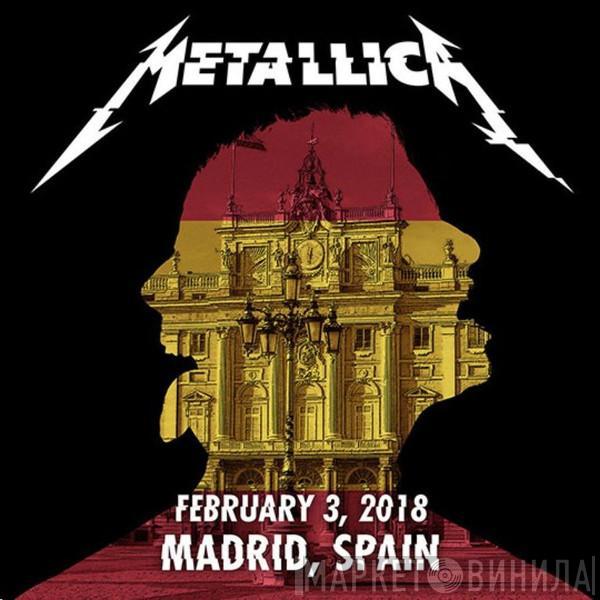  Metallica  - February 3, 2018 Madrid, Spain-Wizink Center