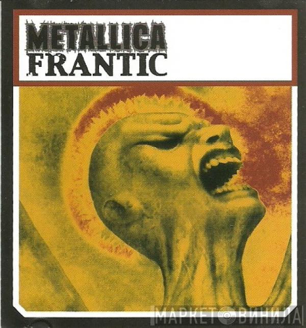  Metallica  - Frantic