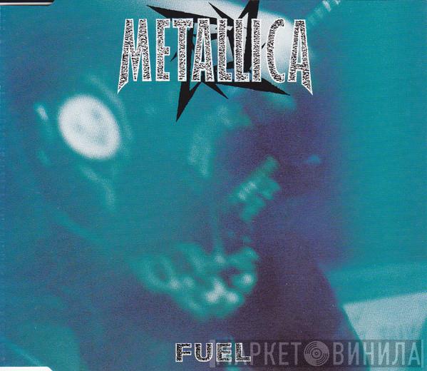 Metallica - Fuel