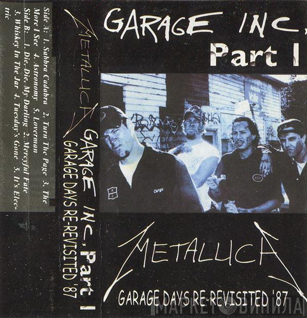  Metallica  - Garage Inc. (Garage Days Re-Revisited '87 Part I)