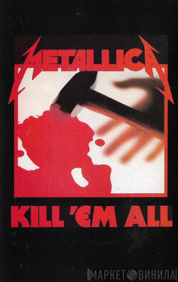  Metallica  - Kill 'Em All