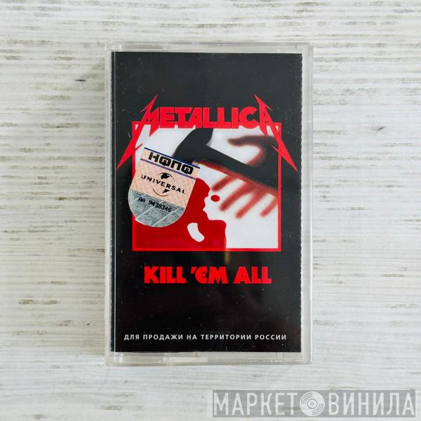  Metallica  - Kill 'Em All